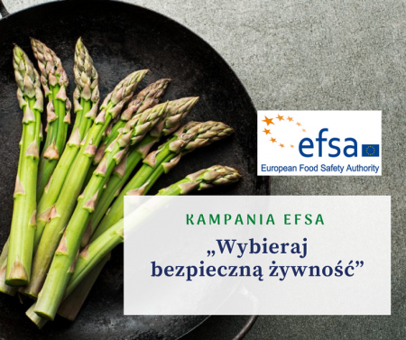 Kampania informacyjna „Wybieraj Bezpieczną Żywność” #EUChooseSafeFood