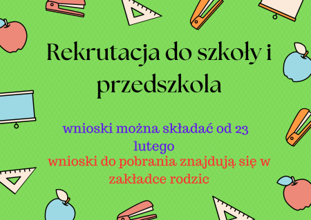 Rekrutacja na rok szkolny 2026/2027  do oddziałów przedszkolnych i klas pierwszych od 23.0