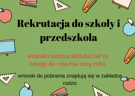 Rekrutacja na rok szkolny 2024/2025 do oddziałów przedszkolnych i klas pierwszyc...